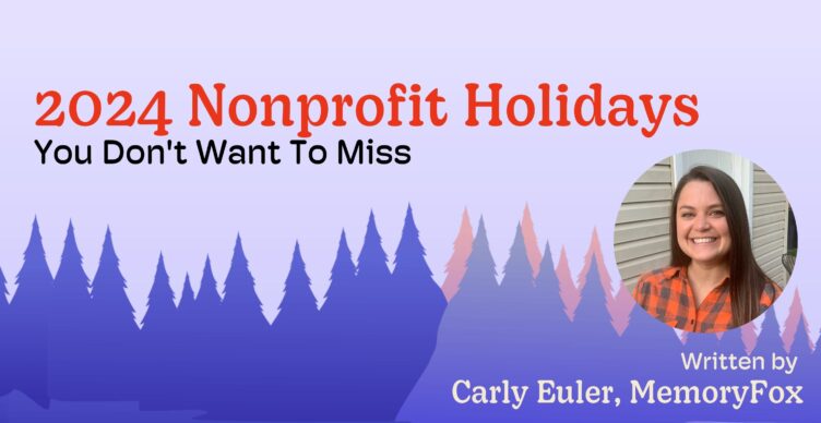 2024 nonprofit holidays memoryfox