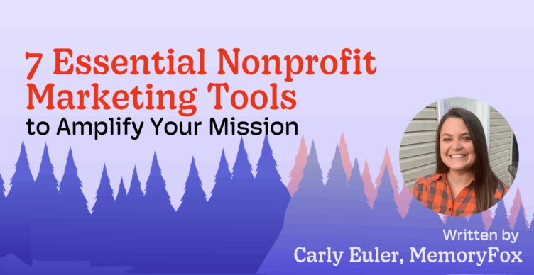 nonprofit marketing tools memoryfox