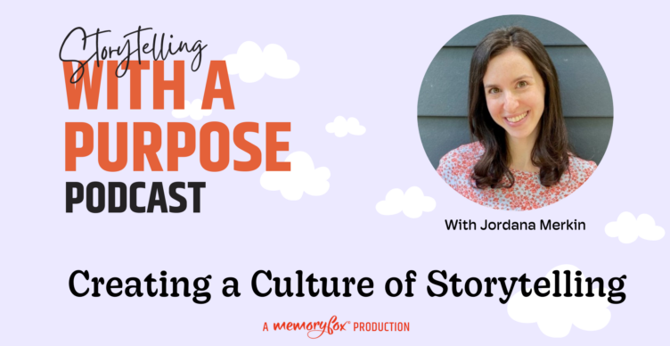 creating a culture of storytelling memoryfox jordana merkin