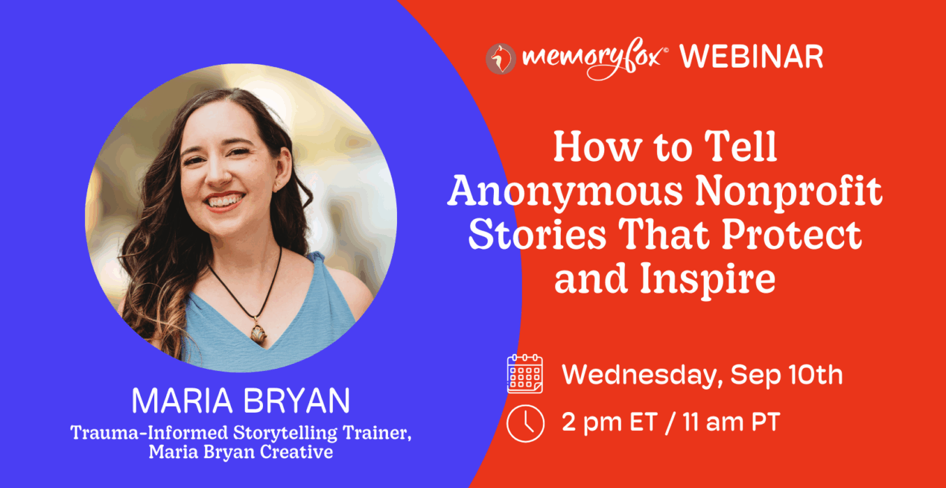 anonymous nonprofit storytelling webinar memoryfox maria bryan