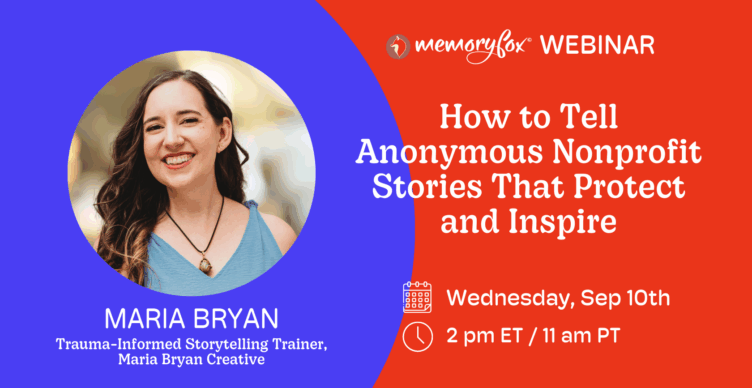anonymous nonprofit storytelling webinar memoryfox maria bryan