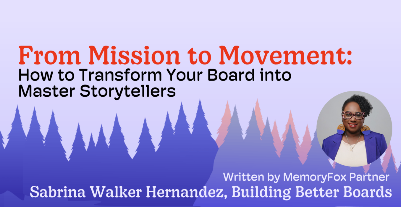 board member storytelling memoryfox sabrina walker hernandez