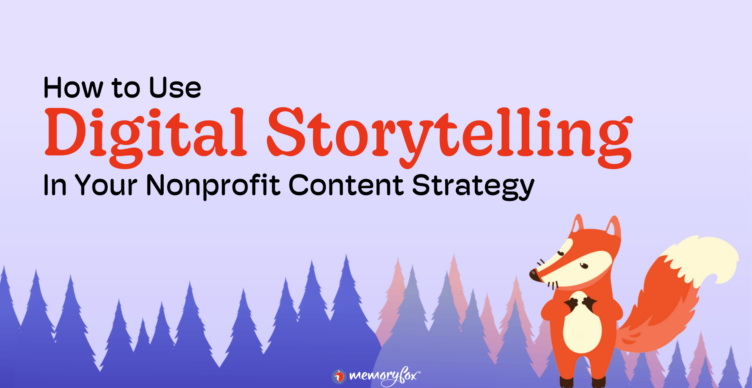 digital storytelling for nonprofits memoryfox