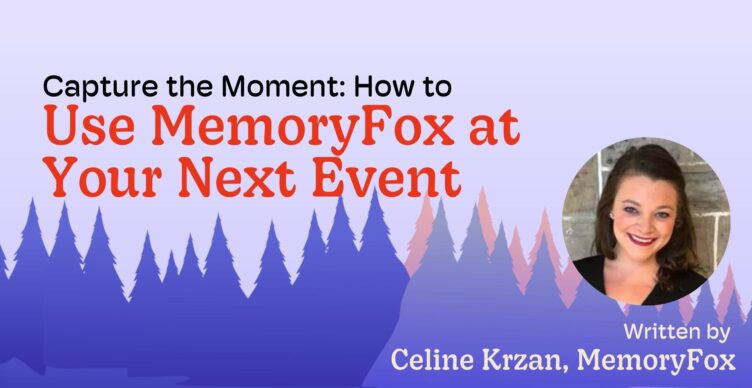 how to use memoryfox at events
