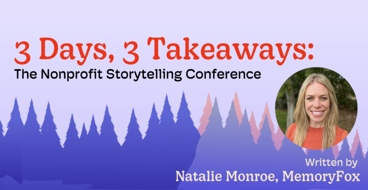 nonprofit storytelling conference natalie monroe memoryfox