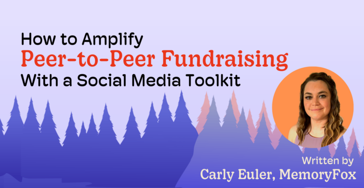 peer to peer fundraising memoryfox social media toolkit cover image