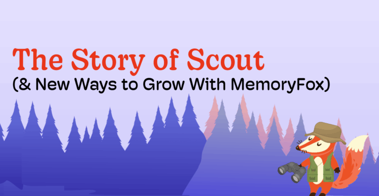 scout memoryfox nonprofit storytelling ethical storytelling